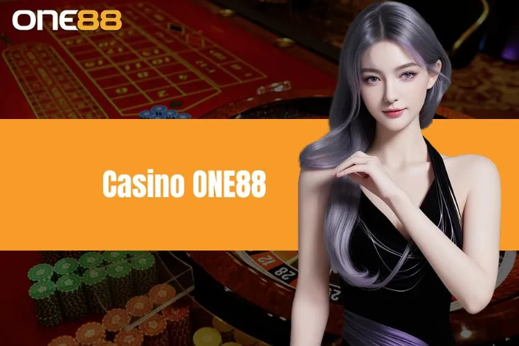 Casino ONE88 - Điểm Đến Hấp Dẫn Của Người Chơi Game Bài